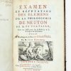 <span class="artist-name-product">BANIÈRES  Jean</span> Examen et réfutation des Elemens de la philosophie de Neuton de M. de Voltaire, avec une Dissertation sur la Réflexion & la Réfraction de la Lumiere. Dedié à Monseigneur le Duc de Chartres.