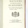 Notions élémentaires de Botanique. [Et:] Flore de Bourgogne ou catalogue des plantes naturelles à cette Province, & de celles qu'on y cultive le plus communément, avec l'indication du sol où elles croissent, du temps de leur floraison, & de la couleur de leurs fleurs.<span class="artist-name-product"> Jean François DURANDE</span>